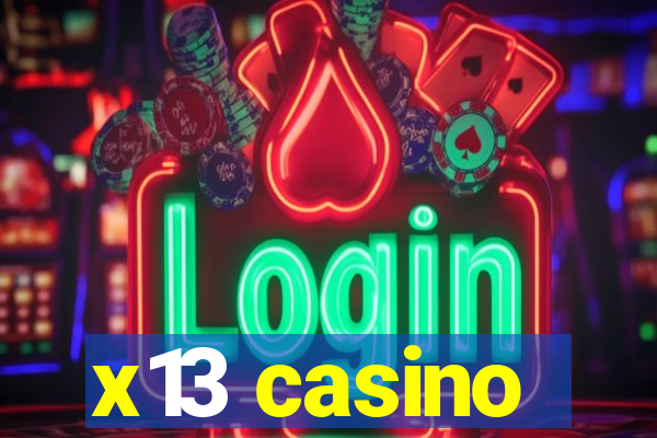 x13 casino